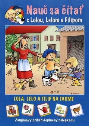 Nauč sa čítať s Lolou, Lelom a Filipom