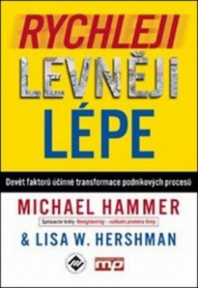 Rychleji, levněji, lépe