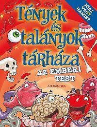 Tények és talányok tárháza - Az emberi test