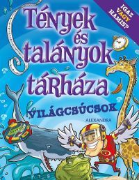 Tények és talányok tárháza - Világcsúcsok