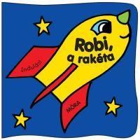 Robi, a rakéta