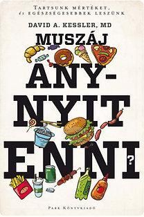 Muszáj annyit enni?