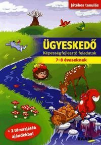 Ügyeskedő - Képességfejlesztő feladatok 7-8 éveseknek