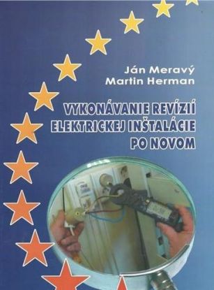 Vykonávanie revízií elektrickej inštalácie po novom