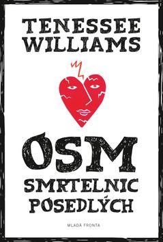 Osm smrtelnic posedlých