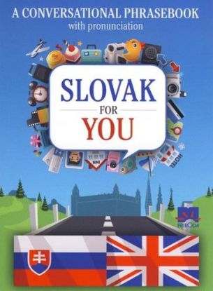 Slovak for you - A conversational phrasebook - 4. vydanie