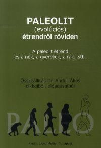 Paleolit (evolúciós) étrendről röviden