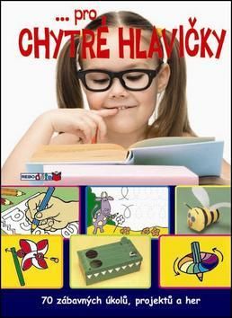 pro chytré hlavičky