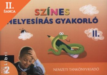 Lacná kniha Színes helyesírási gyakorló II. kötet 2. osztály
