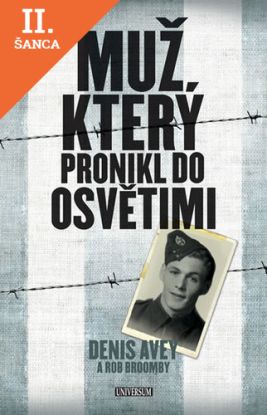 Lacná kniha Muž, který pronikl do Osvětimi