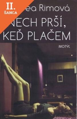 Lacná kniha Nech prší, keď plačem