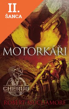 Lacná kniha Cherub: Motorkáři