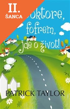 Lacná kniha Doktore, fofrem, jde o život!