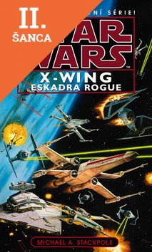 Lacná kniha STAR WARS X-WING Eskadra Rogue