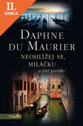Lacná kniha Neohlížej se, miláčku a jiné povídky