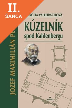 Lacná kniha Kúzelník spod Kahlenbergu - Jozef Maximilián Petzval
