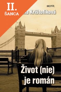Lacná kniha Život (nie) je román