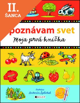 Lacná kniha Spoznávam svet - Moja prvá knižka