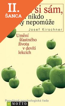 Lacná kniha Pomoz si sám, stejně ti nikdo jiný nepomůže