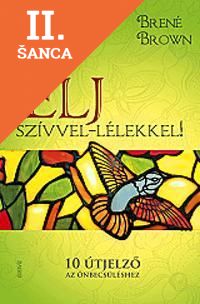 Lacná kniha Élj szívvel-lélekkel
