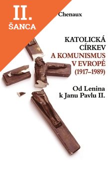 Lacná kniha Katolická církev a komunismus v Evropě (1917–1989)