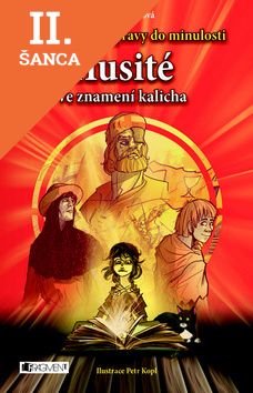 Lacná kniha Husité Ve znamení kalicha