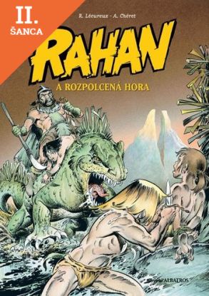 Lacná kniha Rahan a rozpolcená hora (2)