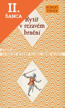 Lacná kniha Rytíř v rezavém brnění