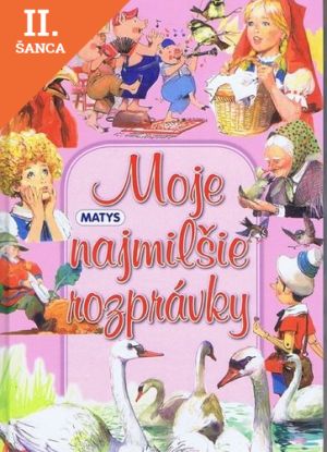 Lacná kniha Moje najmilšie rozprávky