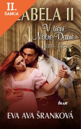 Lacná kniha Izabela II. V tieni Notre-Dame