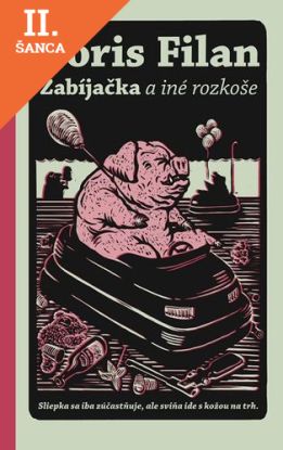 Lacná kniha Zabíjačka a iné rozkoše