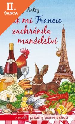 Lacná kniha Jak mi Francie zachránila manželství