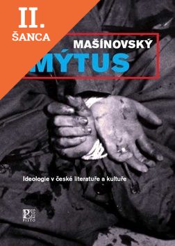 Lacná kniha Mašínovský mýtus