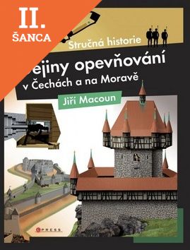 Lacná kniha Dějiny opevňování v Čechách a na Moravě