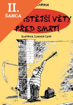 Lacná kniha Nejčastější věty před smrtí