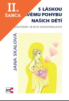 Lacná kniha S láskou ke zdravému pohybu našich dětí