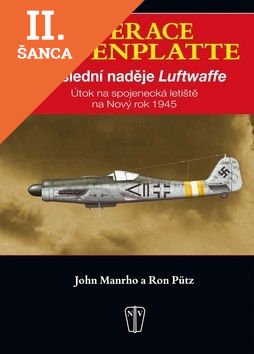 Lacná kniha Operace Bodenplatte