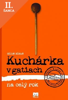 Lacná kniha Kuchárka v gatiach na celý rok