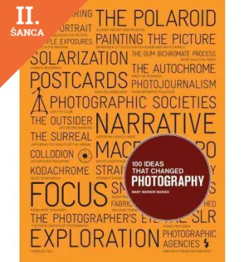Lacná kniha 100 Ideas That Changed Photography