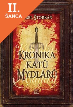 Lacná kniha Kronika katů Mydlářů