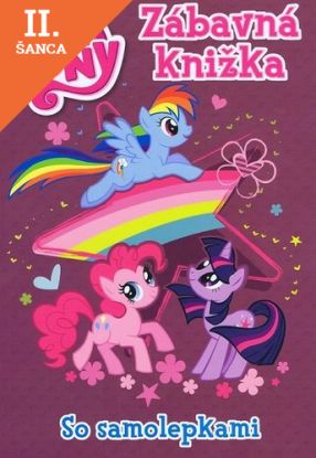 Lacná kniha My Little Pony - Zábavná knižka so samolepkami