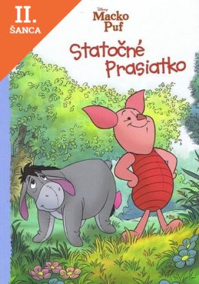Lacná kniha Macko Puf - Statočné prasiatko