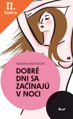 Lacná kniha Dobré dni sa začínajú v noci