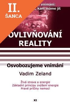 Lacná kniha Ovlivňování reality XI
