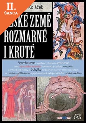 Lacná kniha České země rozmarné i kruté