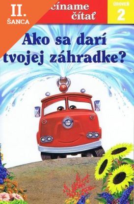 Lacná kniha Ako sa darí tvojej záhradke? - Začíname čítať
