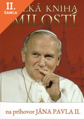 Lacná kniha Veľká kniha milostí na príhovor Jána Pavla ll.