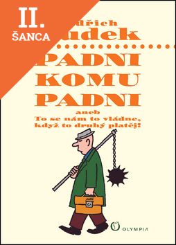 Lacná kniha Padni komu padni