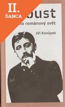 Lacná kniha Proust a jeho románový svět