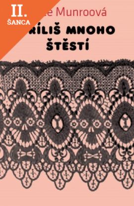 Lacná kniha Příliš mnoho štěstí